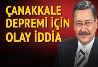 Melih Gökçek'ten Çanakkale depremi için olay iddia