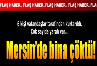 Mersin'de bina çöktü