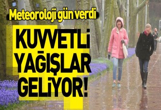 Meteoroloji gün verdi! Sağanak yağış geliyor!.