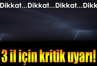 Meteoroloji'den 3 il için 'kuvvetli yağış' uyarısı