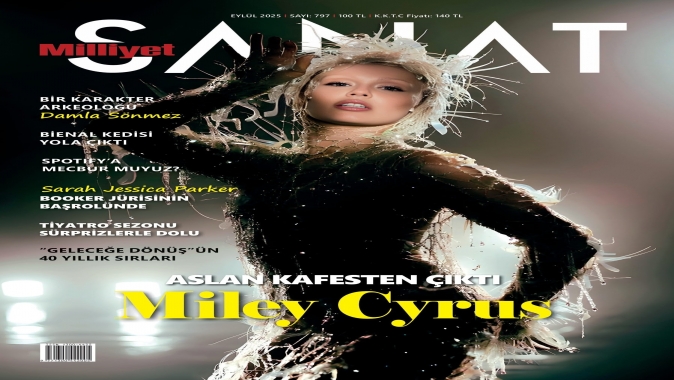 MILEY CYRUS’IN ÖZGÜRLÜK ve SANAT YOLCULUĞUNU KAPAĞINA TAŞIYAN MİLLİYET SANAT EYLÜL 2025 SAYISI RAFLARDA!