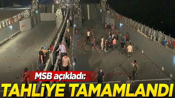 Milli Savunma Bakanlığı: Tahliye tamamlandı