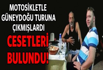 Motosikletle Güneydoğu turuna çıktılar, cesetleri bulundu