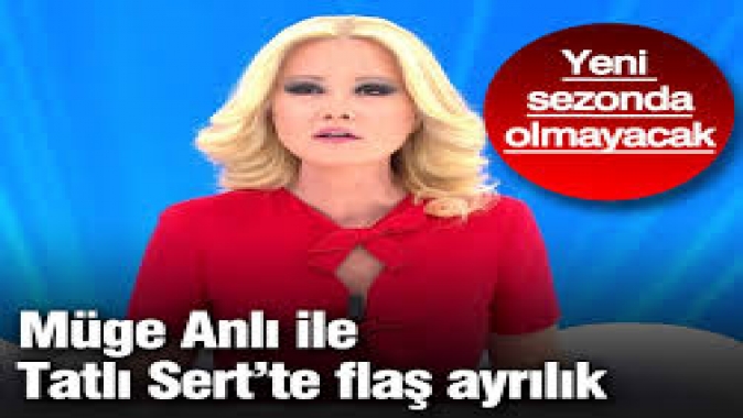 Müge Anlı ile Tatlı Sert’te flaş ayrılık! Yeni sezonda olmayacak