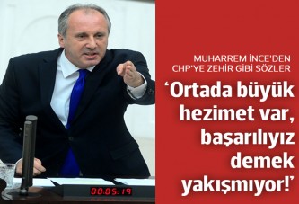 Muharrem İnce: Ortada büyük bir hezimet var, başarılıyız demek yakışmıyor