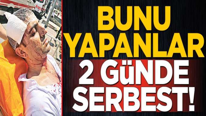 Murat Alanı darbeden 4 kişi serbest!