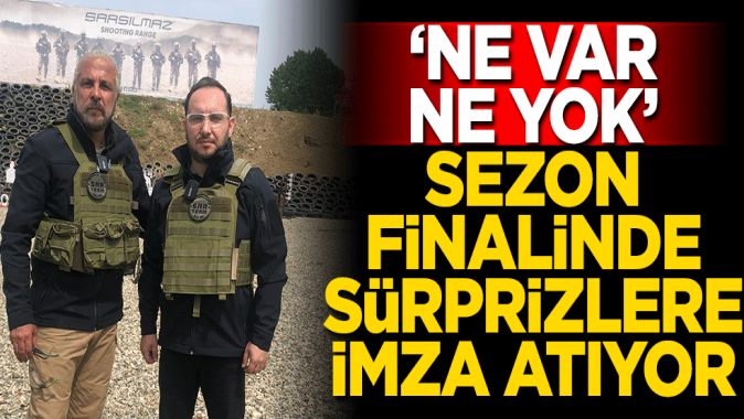 ‘Ne Var Ne Yok’ sezon finalinde sürprizlere imza atıyor