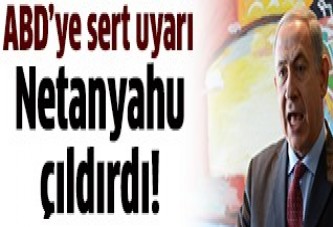Netanyahu'dan İran'la anlaşmaya tepki
