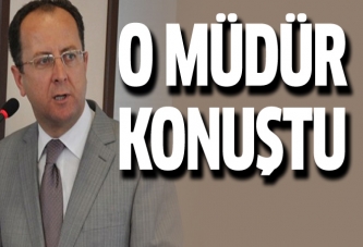 O müdür konuştu