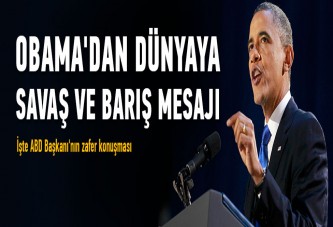 Obama'dan dünyaya savaş ve barış mesajı