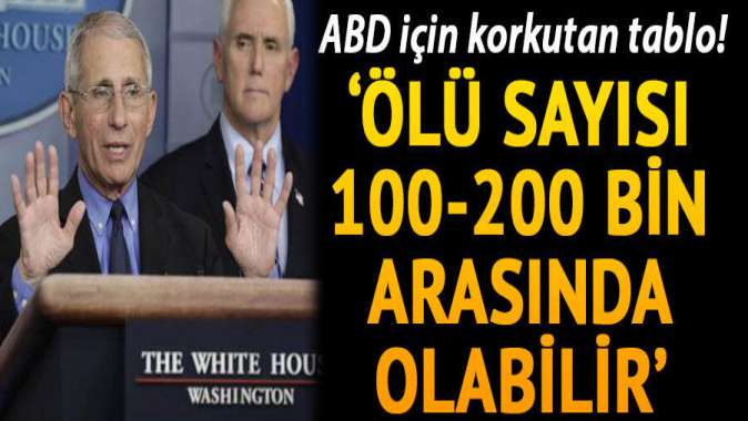 Ölü sayısı 100-200 bin arasında olabilir