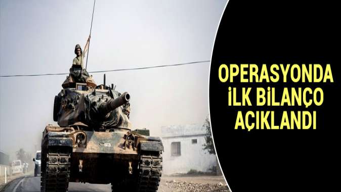 Operasyonda ilk bilanço açıklandı