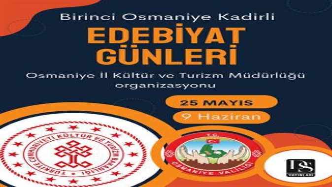 Osmaniye Valiliği Yaşar Kemal'in yetiştiği Kadirli'de edebiyat festivali düzenliyor