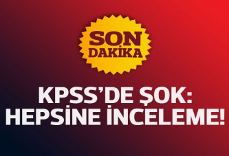 ÖSYM tüm KPSS'leri inceleyecek!