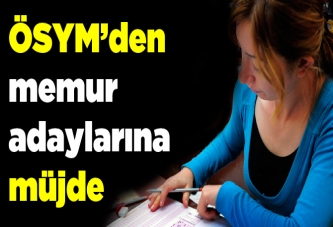 ÖSYM'den memur adaylarına müjde