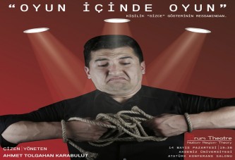 “Oyun İçinde Oyun” Akdeniz Üniversitesi’nde