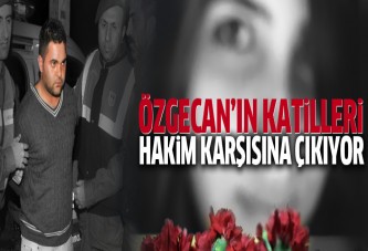 Özgecan Aslan'ın katilleri hakim karşısına çıkıyor