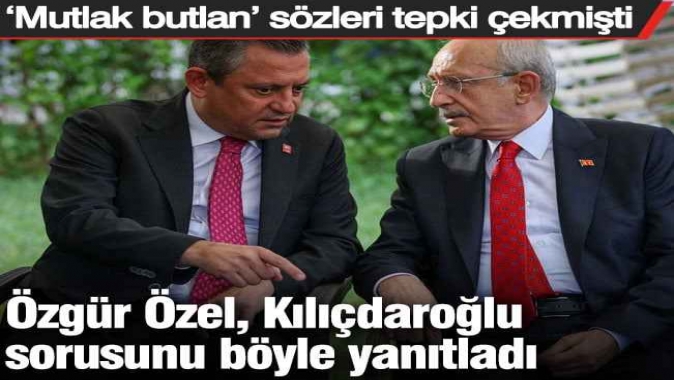 Özgür Özel Kılıçdaroğlu sorusunu böyle yanıtladı: