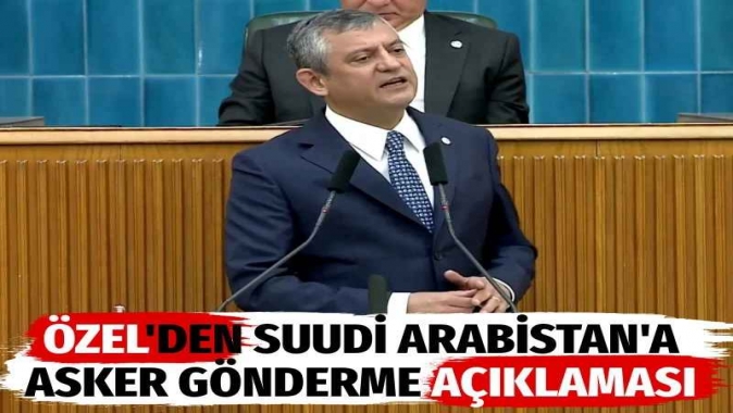 Özgür Özelden Suudi Arabistana asker gönderme açıklaması