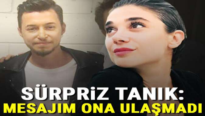 Pınar Gültekin soruşturmasında sürpriz tanık