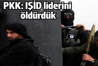 PKK: IŞİD liderini öldürdük