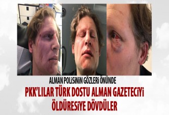 PKK yandaşları Alman gazeteciyi darbetti