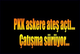 PKK'dan askere şok saldırı