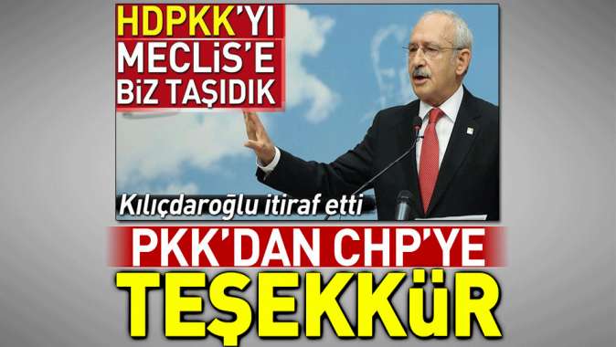 PKKdan CHPye jet teşekkür.