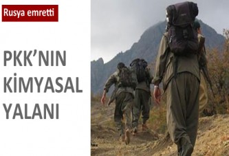 PKK'nın kimyasal yalanı