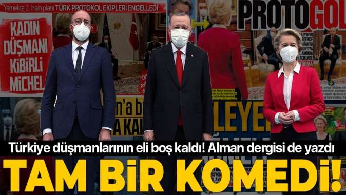 Protokol krizi sonrası Erdoğan düşmanlarının eli boş kaldı! Der Spiegel: Türkiyenin suçu yok!