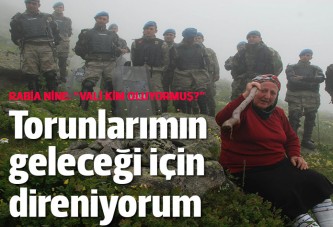 Rabia Nine: 'Torunlarımın geleceği için direniyorum'