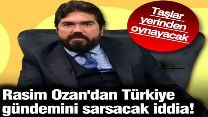 Rasim Ozan Kütahyalı'dan Türkiye gündemini sarsacak iddia!