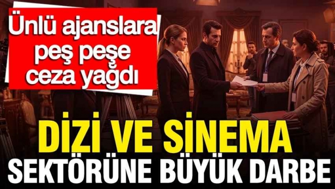 Rekabet Kurumu’ndan dizi sektörüne ceza: Ajanslar mercek altında