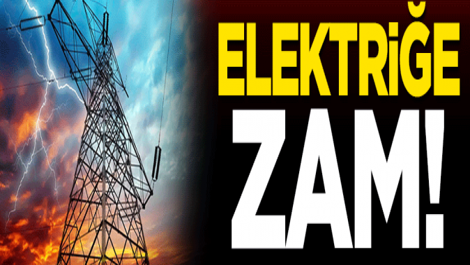 Resmi Gazetede yayımlandı! Elektriğe zam yapıldı