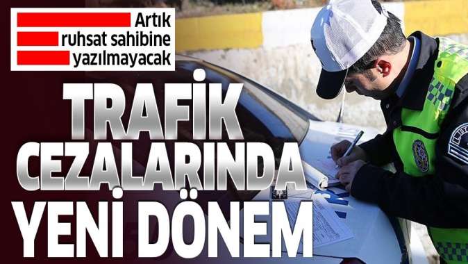 Resmi Gazetede yayınlandı! Trafik cezasında yeni dönem