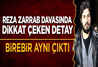 Reza Zarrab iddianamesinde dikkat çeken detay, birebir aynı
