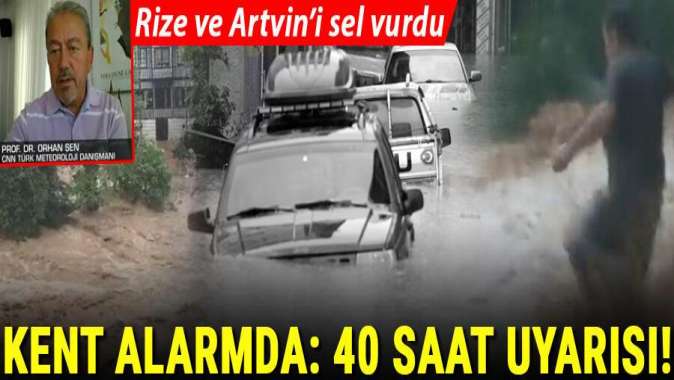 Rize ve Artvini sel vurdu