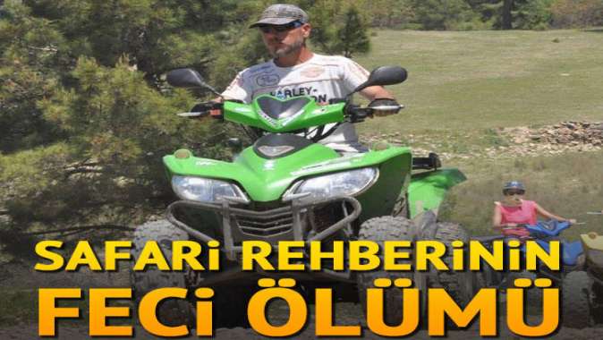 Safari rehberinin feci ölümü