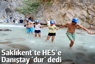 Saklıkent'te HES'e Danıştay 'dur' dedi