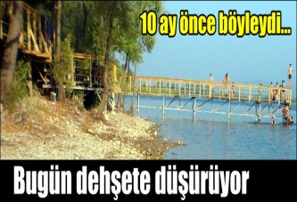 Sapanca Gölü'nde 10 ay önce ve 10 ay sonra fotoğrafı