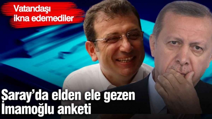 Saray’da elden ele gezen İmamoğlu anketi! Vatandaşı ikna edemediler