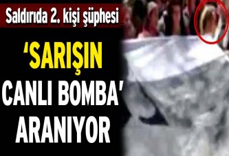 ‘Sarışın canlı bomba’ aranıyor