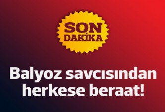 Savcı, tüm Balyoz sanıkları için beraat istedi