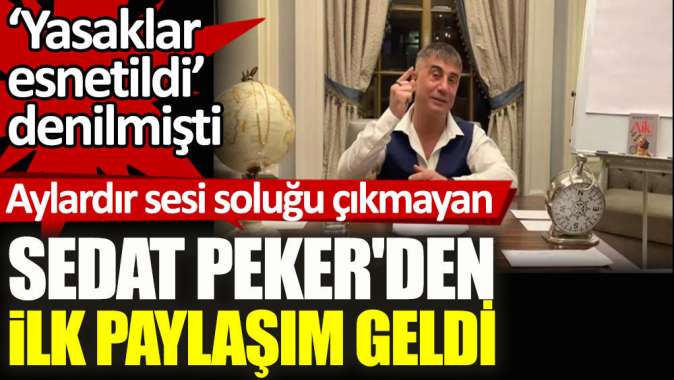 Sedat Pekerden aylar sonra ilk paylaşım geldi. Yasaklar esnetildi denilmişti