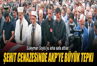 Şehit cenazesinde AKP'ye büyük tepki