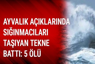 Sığınmacıları taşıyan tekne battı: 5 ölü