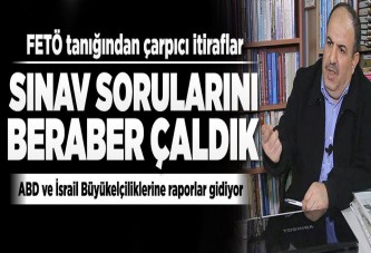"Sınav sorularını beraber çaldık".