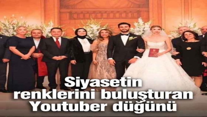 Siyasetin renklerini buluşturan Youtuber düğünü