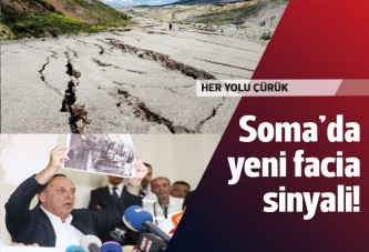 Soma'da yeni facia sinyali!