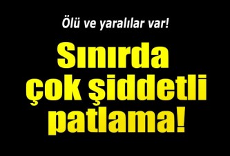 Suriye sınırında patlama